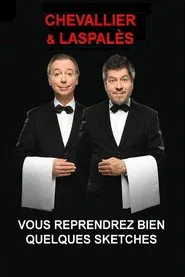 Chevallier et Laspalès - Vous reprendrez bien quelques sketches movie poster