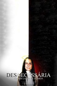 Unnecessary! A documentary by Doarda movie poster