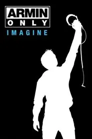 Armin Only: Imagine movie poster