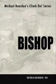 Bishop: Climb On! Series - Volume II movie poster