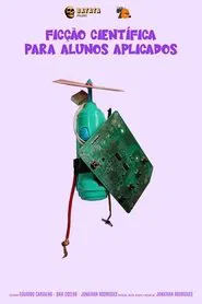 Ficção Científica para Alunos Aplicados movie poster