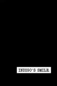 Indigo's Smile (Interlude) movie poster