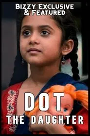 Dot The Daughter movie poster