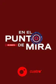 En el punto de mira tv show poster
