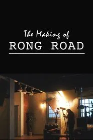 The Making of Rong Road movie poster