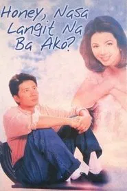 Poster do filme Honey, Nasa Langit na ba Ako?