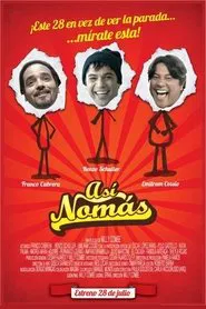 Así Nomas movie poster