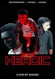 HEROIC movie poster