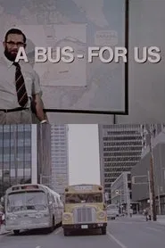 A Bus - For Us movie poster