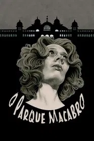Poster do filme O Parque Macabro