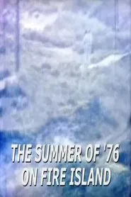 The Summer of '76 on Fire Island movie poster