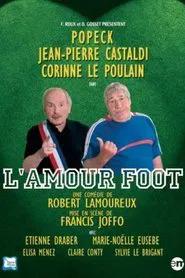 L'Amour foot movie poster