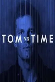 Poster da série Tom Vs Time