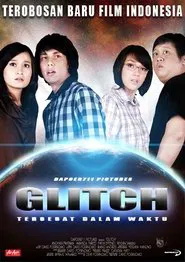Glitch: Tersesat Dalam Waktu movie poster