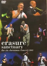 Erasure: Sanctuary The EIS Christmas Concert 2002 movie poster