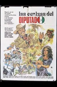Las cenizas del diputado movie poster