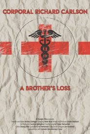 Cpl. Richard Carlson: A Brother's Loss movie poster