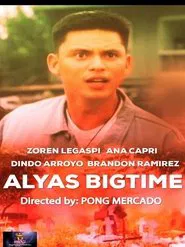 Alyas Big Time movie poster