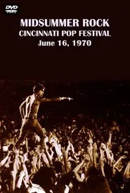 Midsummer Rock: The Cincinnati Pop Festival 1970 movie poster