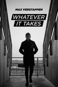 Max Verstappen: Whatever It Takes tv show poster