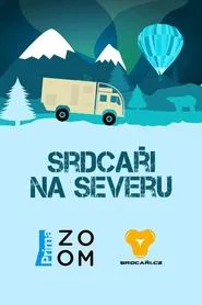 Srdcaři na severu tv show poster