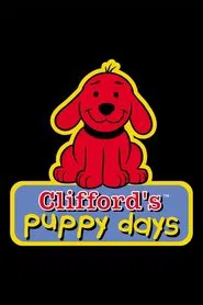 Clifford's Puppy Days tv show poster