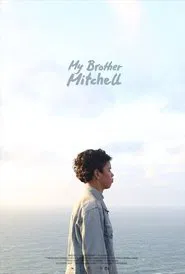 My Brother Mitchell movie poster