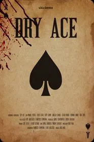 Dry Ace movie poster