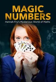 Magic Numbers: Hannah Fry's Mysterious World of Maths movie poster