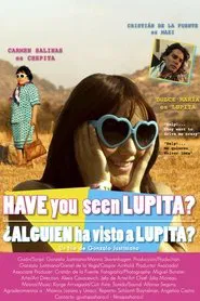 Have You Seen Lupita? movie poster