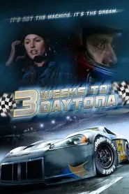 3 Weeks to Daytona movie poster