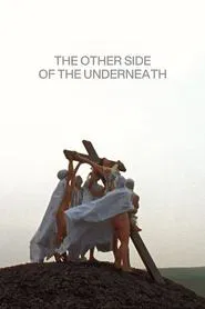 The Other Side of the Underneath movie poster
