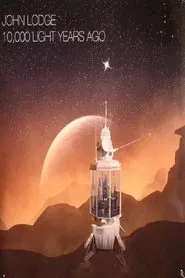John Lodge - 10,000 Light Years Ago movie poster