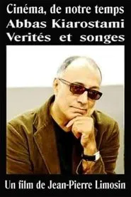 Abbas Kiarostami: Truths and Dreams movie poster