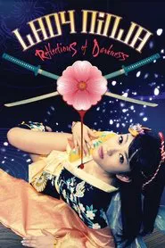 Poster do filme Lady Ninja: Reflections of Darkness
