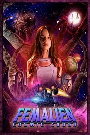 Poster do filme Femalien: Cosmic Crush