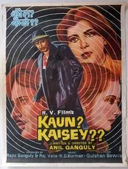Kaun? Kaisey? movie poster