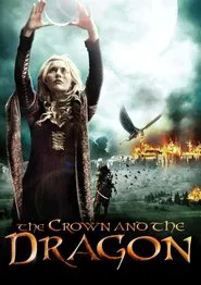 The Crown and the Dragon movie poster