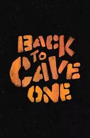 Back To Cave One movie poster