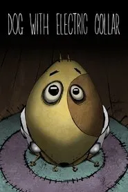 Dog With Electric Collar movie poster
