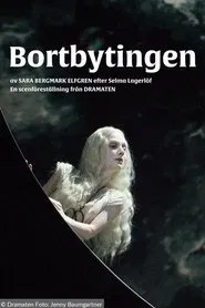 Bortbytingen movie poster