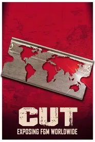Poster do filme Cut: Exposing FGM Worldwide