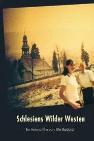 Schlesiens Wilder Westen movie poster