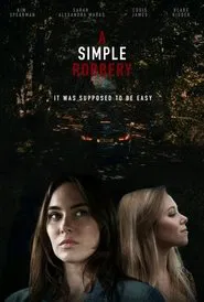 A simple robbery movie poster