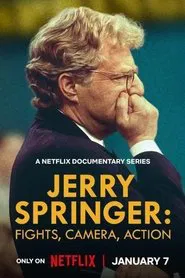Jerry Springer: Fights, Camera, Action movie poster