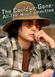 The Could've-Gone-All-the-Way Committee tv show poster
