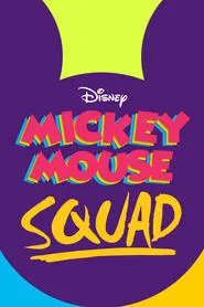Mickey Mouse Squad tv show poster