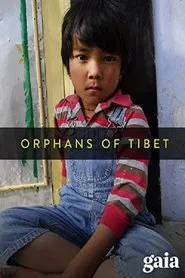 Orphans of Tibet movie poster