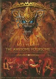 Gamma Ray: Hell Yeah!!! The Awesome Foursome: Live In Montreal movie poster