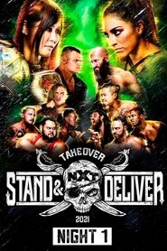 WWE NXT TakeOver: Stand & Deliver Night 1 movie poster